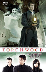 Cover image for Torchwood: The House that Jack Built