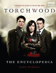 Click to view larger image Cover image for Torchwood: The Encyclopedia