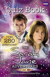 Click to view larger image Cover image for The Sarah Jane Adventures: Quiz Book