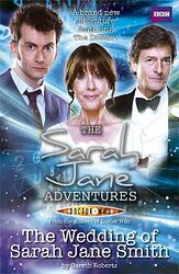 Cover image for The Sarah Jane Adventures: The Wedding of Sarah Jane Smith