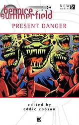 Cover image for Bernice Summerfield: Present Danger