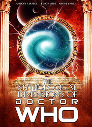 Click to view larger image Cover image for The Mythological Dimensions of Doctor Who