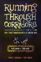 Cover image for Running Through Corridors: Volume 1 - The 60s