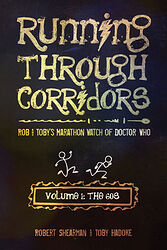 Click to view larger image Cover image for Running Through Corridors: Volume 1 - The 60s
