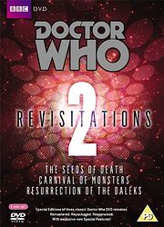 Cover image for Revisitations 2 (The Seeds of Death, Carnival of Monsters & Resurrection of the Daleks)