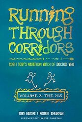 Cover image for Running Through Corridors: Volume 2 - The 70s