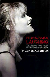 Cover image for Dead Woman Laughing: An Actor's Take From Both Sides of the Camera