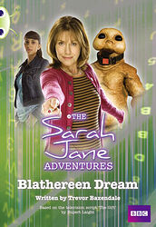 Click to view larger image Cover image for The Sarah Jane Adventures: Blathereen Dream