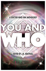 Click to view larger image Cover image for You and Who: A Doctor Who Fan Anthology