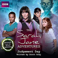 Cover image for The Sarah Jane Adventures: Judgement Day Cover image for The Sarah Jane Adventures: Judgement Day
