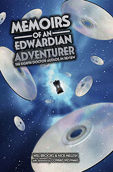 Click to view larger image Cover image for Memoirs of an Edwardian Adventurer - The Eighth Doctor Audios in Review