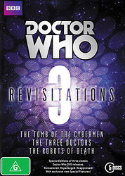 Cover image for Revisitations 3 (The Tomb of the Cybermen, The Three Doctors & The Robots of Death)