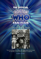 Click to view larger image Cover image for The Official Doctor Who Fan Club: Volume 2 - The Tom Baker Years
