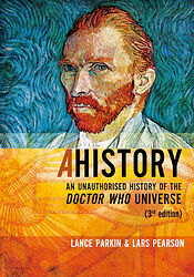 Cover image for AHistory: An Unauthorized History of the Doctor Who Universe