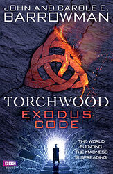 Click to view larger image Cover image for Torchwood: Exodus Code