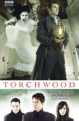 Cover image for Torchwood: The House that Jack Built