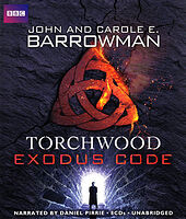 Click to view larger image Cover image for Torchwood: Exodus Code