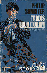 Click to view larger image Cover image for TARDIS Eruditorum: Volume 2 - Patrick Troughton