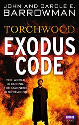 Cover image for Torchwood: Exodus Code