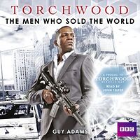 Cover image for Torchwood: The Men Who Sold The World