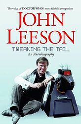 Click to view larger image Cover image for Tweaking The Tail: An Autobiography
