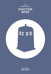 Click to view larger image Cover image for Fan Phenomena: Doctor Who