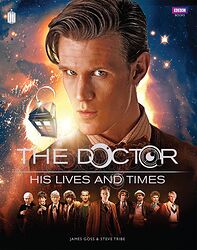 Cover image for The Doctor: His Lives and Times