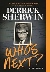 Click to view larger image Cover image for Who's Next? A Memoir