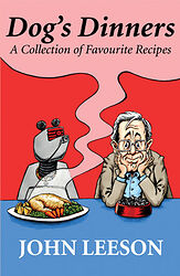 Cover image for Dog's Dinners: A Collection of Favourite Recipes