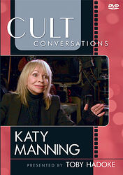 Click to view larger image Cover image for Cult Conversations: Katy Manning