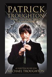 Cover image for Patrick Troughton - The Biography of the Second Doctor Who