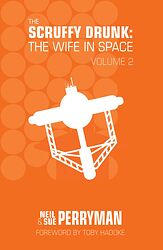Cover image for The Scruffy Drunk: The Wife in Space Volume 2