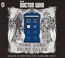 Cover image for Time Lord Fairy Tales Cover image for Time Lord Fairy Tales