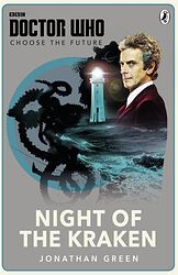 Cover image for Choose The Future: Night of the Kraken