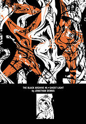 Cover image for The Black Archive #6: Ghost Light