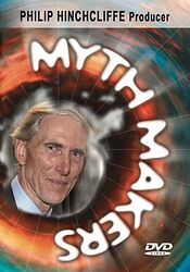 Cover image for Myth Makers: Philip Hinchcliffe