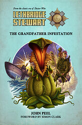 Cover image for Lethbridge-Stewart: The Grandfather Infestation