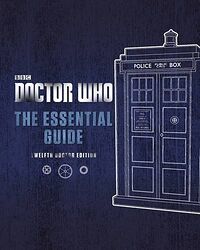 Cover image for The Essential Guide: Twelfth Doctor Edition