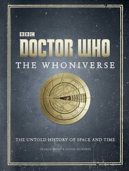 Cover image for The Whoniverse: The Untold History of Space and Time