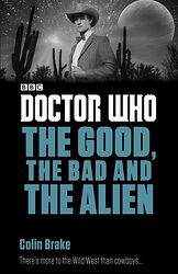 Cover image for The Good, the Bad and the Alien