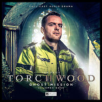 Cover image for Torchwood: Ghost Mission Cover image for Torchwood: Ghost Mission