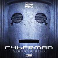 Cover image for Cyberman: The Complete Series 1 and 2