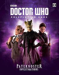 Cover image for Doctor Who Roleplaying Game: Paternoster Investigations Cover image for Doctor Who Roleplaying Game: Paternoster Investigations