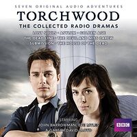 Cover image for Torchwood: The Collected Radio Dramas