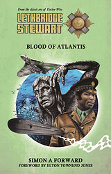Cover image for Lethbridge-Stewart: Blood of Atlantis