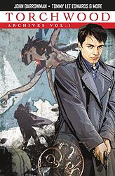 Cover image for Torchwood Archives Vol. 1