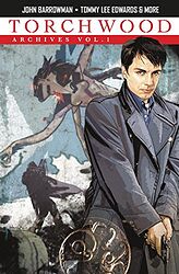 Click to view larger image Cover image for Torchwood Archives Vol. 1