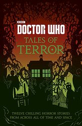 Cover image for Tales of Terror: Twelve Chilling Horror Stories From Across All of Time and Space