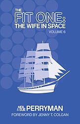 Cover image for The Fit One: The Wife in Space Volume 6