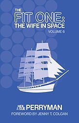 Cover image for The Fit One: The Wife in Space Volume 6 Cover image for The Fit One: The Wife in Space Volume 6